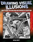 Natalie Sirett / Drawing Visual Illusions: How to Have Fun Creating Masterpieces of Deception (Coffee Table Book) image