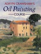 Alwyn Crawshaw / Alwyn Crawshaw's Oil Painting Course (Coffee Table Book) image