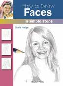 Susie Hodge / How to Draw Faces in Simple Steps (Coffee Table Book)