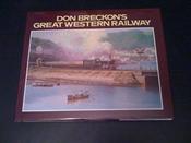 Don Breckon / Great Western Railway (Coffee Table Book)