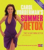 Carol Vorderman / Summer Detox : The 14 Day Mini Detox (Coffee Table Book)