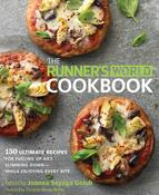 The Runner's World Cookbook: 150 Ultimate Recipes for Fueling Up and Slimming Down--While Enjoying Every Bite (Coffee Table Book)