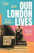 Christine Dwyer Hickey / Our London Lives image