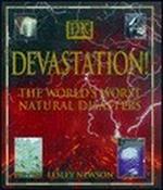 Lesley Newson / Devastation! The World's Worst Natural Disasters (Coffee Table Book) image
