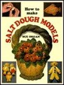 Sue Organ / How to Make Salt Dough Models (Coffee Table Book)