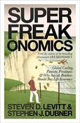 Steven D. Levitt / Superfreakonomics: Global Cooling, Patriotic Prostitutes (Large Paperback) image