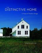 Jeremiah Eck / The Distinctive Home: A Vision of Timeless Design (Coffee Table Book) image