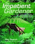 Gay Search / The Impatient Gardener (Coffee Table Book) image