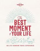 Lonely Planet / The Best Moment Of Your Life (Coffee Table Book) image