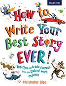 Christopher Edge / How to Write Your Best Story Ever! (Coffee Table Book) image