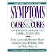 Prevention Magazine / Symptoms: Their Causes &amp; Cures : How to Understand and Treat 265 Health Concerns (Coffee Table Book) image