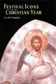 John Baggley / Festival Icons for the Church's Year (Coffee Table Book) image