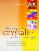 Sue Lilly / Healing with Crystals and Chakra Energies (Coffee Table Book)
