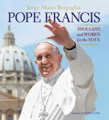 Giuseppe Costa / Pope Francis: Thoughts and Words for the Soul (Coffee Table Book)
