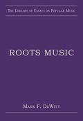 Mark F. Dewitt / Roots Music (Coffee Table Book)