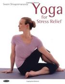 Shivapremananda / Yoga for Stress Relief (Coffee Table Book)
