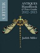 Judith H. Miller / Miller's Antiques Handbook &amp; Price Guide 2012-2013 (Coffee Table Book)