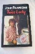 John Francome / Twice Lucky (Coffee Table Book) image