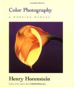 Henry Horenstein / Color Photography: A Working Manual (Coffee Table Book) image