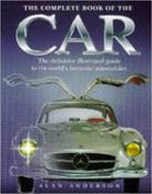 Alan Ross Anderson / The Complete Book of the Car (Coffee Table Book) image