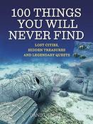 Daniel Smith / 100 Things You Will Never Find (Coffee Table Book) image