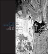 Yvon Chouinard / Some Stories: Lessons from the Edge of Business and Sport (Coffee Table Book) image