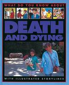 Pete Sanders / What Do You Know About Death and Dying? (Coffee Table Book) image