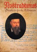 Bill Anderton / Nostradamus: Prophecies for the Millennium (Coffee Table Book) image