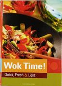 Wok Time! Quick, Fresh and Light (Coffee Table Book) image
