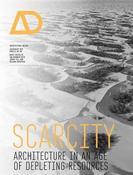 Jon Goodbun / Scarcity: Architecture in an Age of Depleting Resources (Coffee Table Book) image