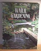 Frances Perry / Water Gardening (Coffee Table Book) image