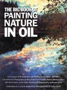 S. Allyn Schaeffer / The Big Book of Painting Nature in Oil (Coffee Table Book) image