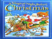 Clement Clarke Moore / A Magical Night Before Christmas (Children's Coffee Table book) image