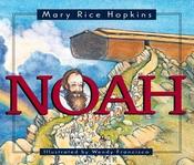Mary Rice Hopkins / Noah (Children's Coffee Table book) image