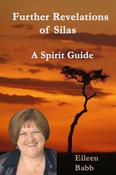 Eileen Babb / Further Revelations of Silas (Large Paperback)
