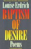 Louise Erdrich / Baptism of Desire (Large Paperback) image