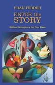 Fran Ferder / Enter the Story (Large Paperback) image