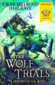 Kiran Millwood Hargrave / The Wolf Trials