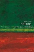 Barry Cunliffe / Druids: A Very Short Introduction