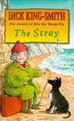Dick King-Smith / The Stray (Hardback) image