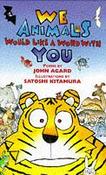 John Agard / We Animals Would Like A Word With You (Hardback) image