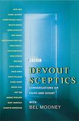 Bel Mooney / Devout Sceptics (Large Paperback) image