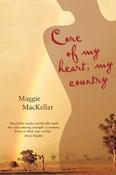 Maggie MacKellar / Core of My Heart, My Country
