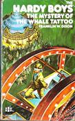 Franklin W. Dixon / The Hardy Boys: The mystery of the Whale Tattoo (Vintage Paperback) image