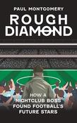 Paul Montgomery / Rough Diamond (Hardback) image