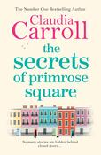 Claudia Carroll / The Secrets of Primrose Square (Hardback) image