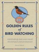 Marcus Schneck / 101 Golden Rules of Birdwatching (Hardback) image
