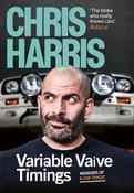 Chris Harris / Variable Valve Timings  (Hardback) image
