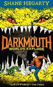 Shane Hegarty / Worlds Explode (Hardback) image