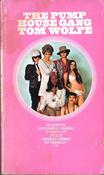 Tom Wolfe / The Pump House Gang (Vintage Paperback)